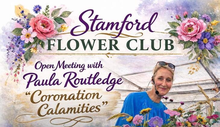 Paula Routledge Stamford Flower Club - Coronation Calamities - Discover Rutland